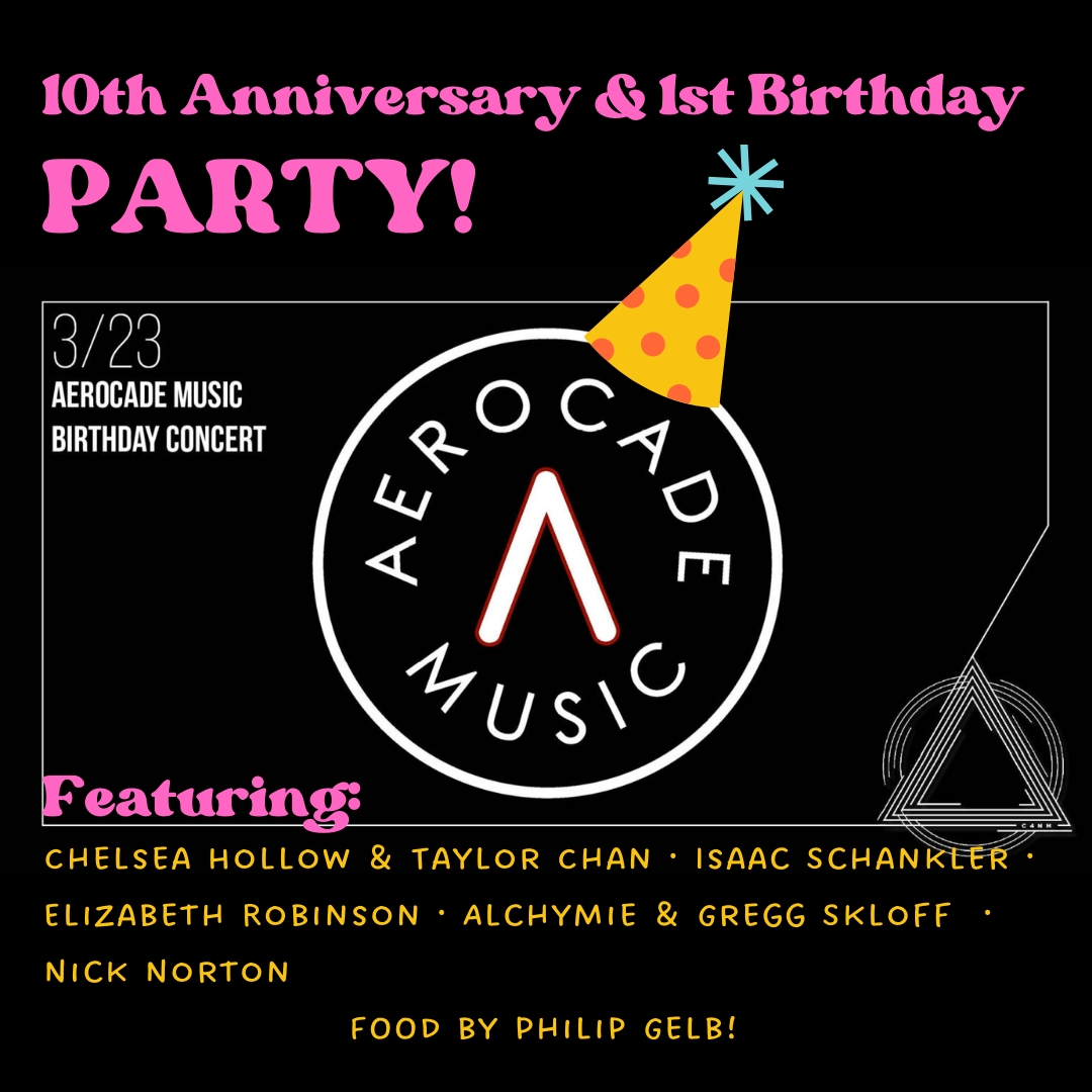 Our 10th Anniversary & 1st Birthday — Aerocade Music